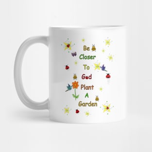 A Little Closer To God Mug